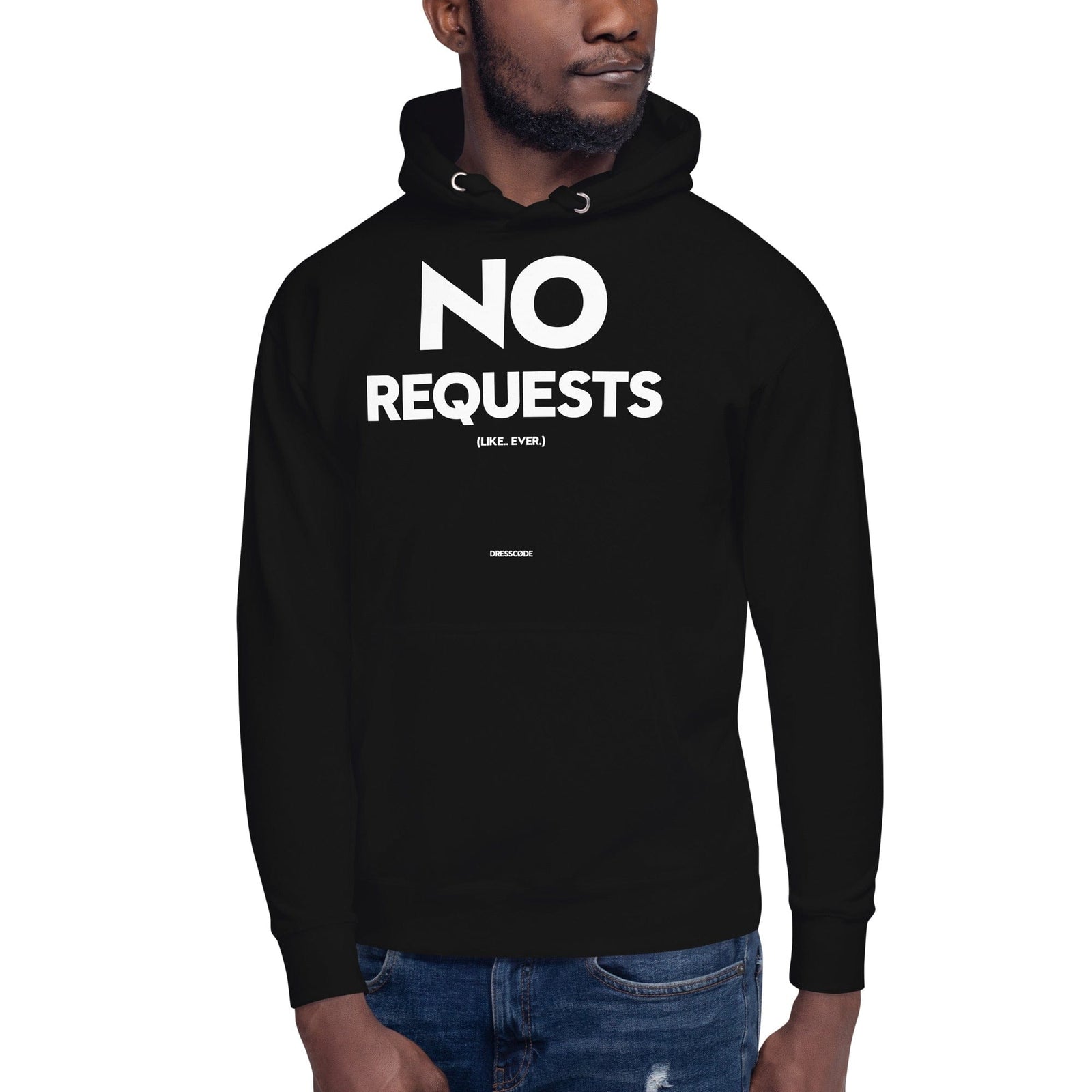DRESSCODE Black / S No Requests Hoodie