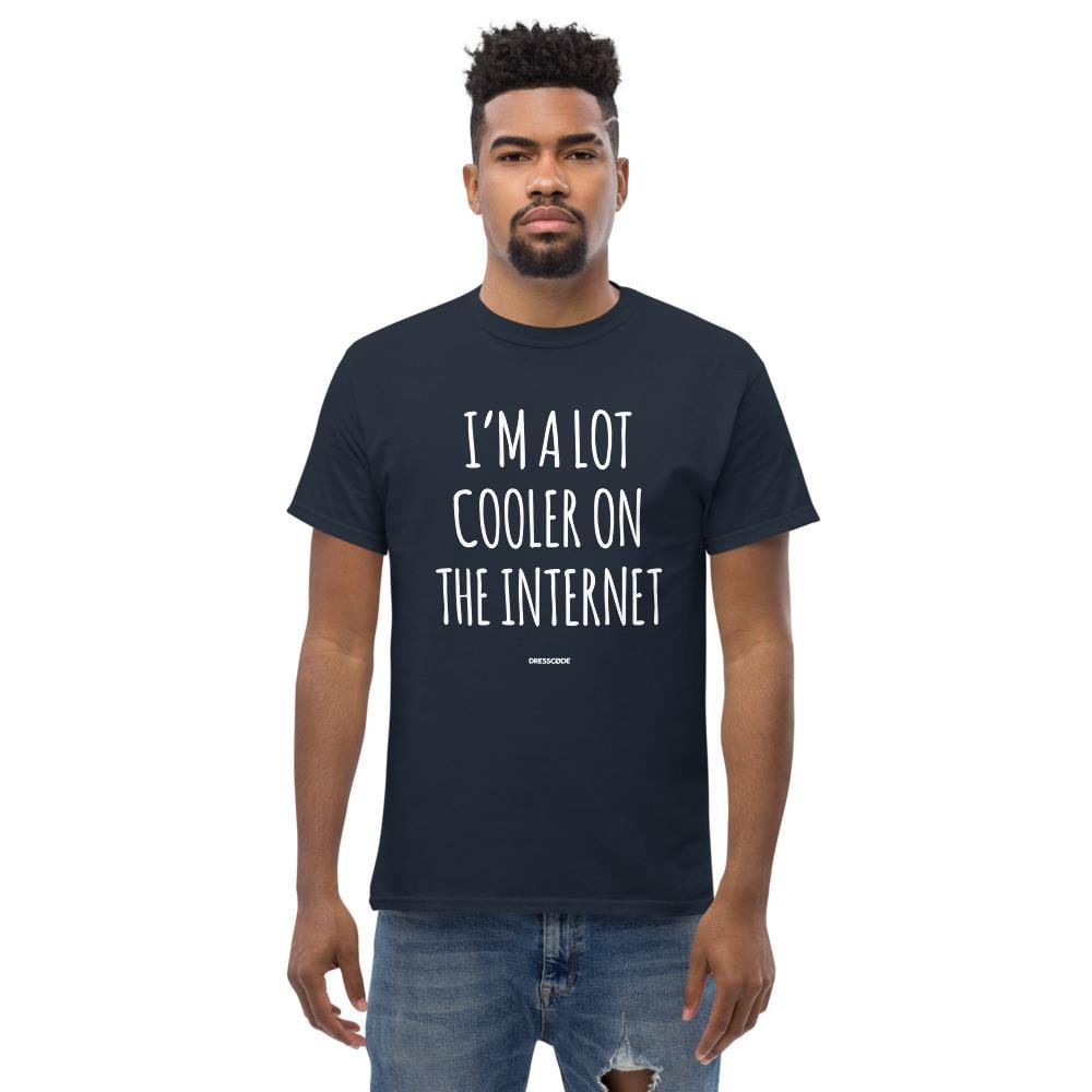 DRESSCODE I'm a lot cooler on the internet