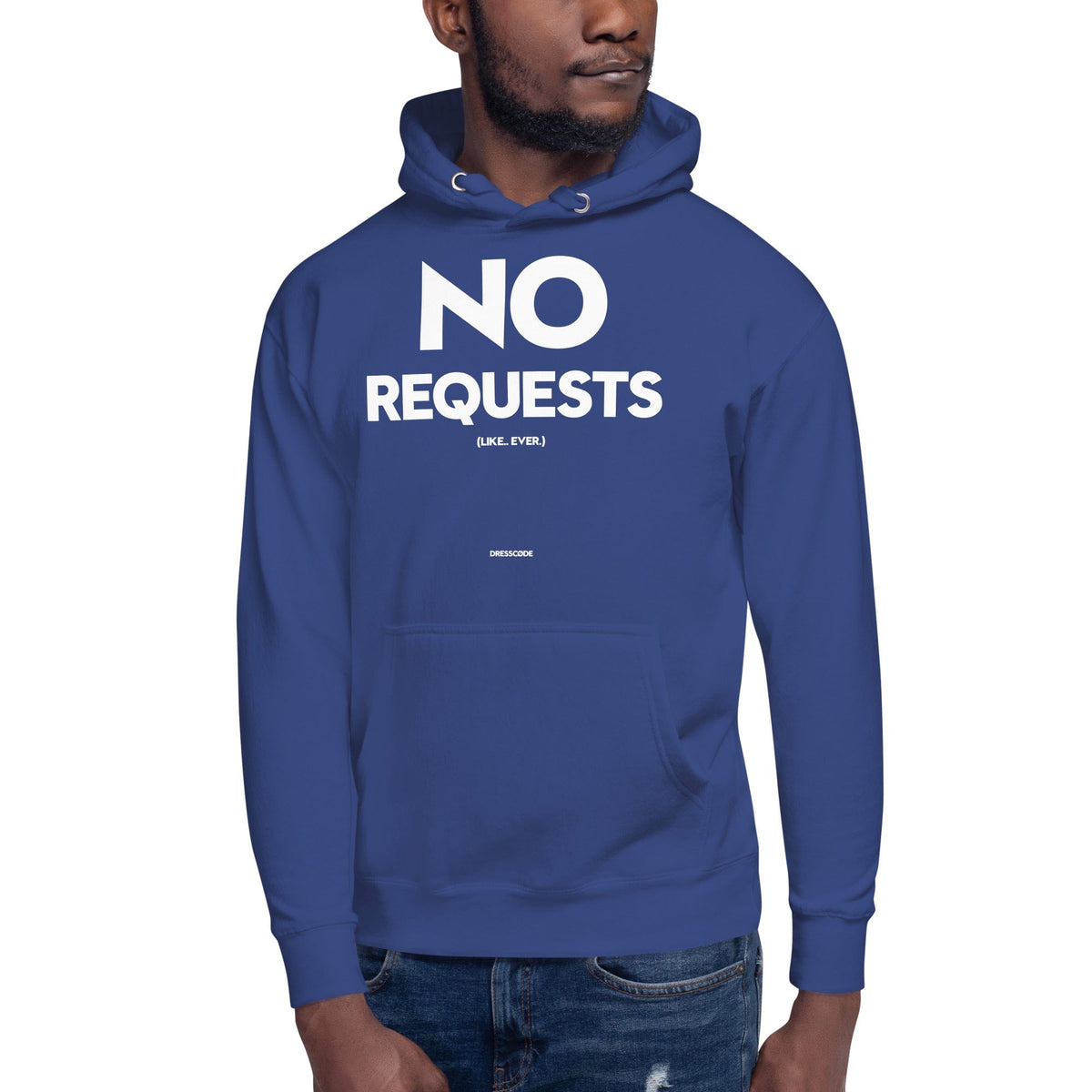 DRESSCODE No Requests Hoodie