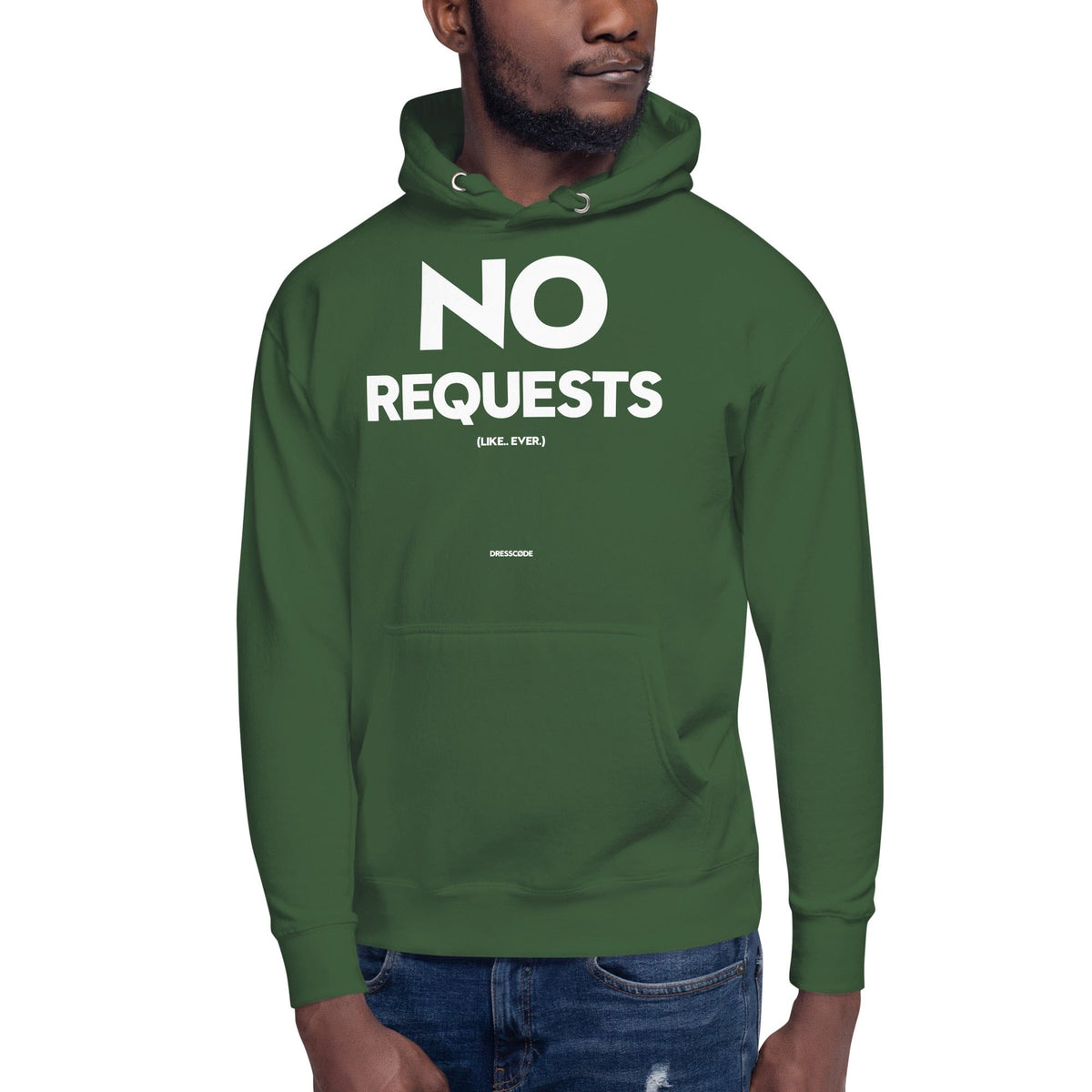 DRESSCODE No Requests Hoodie