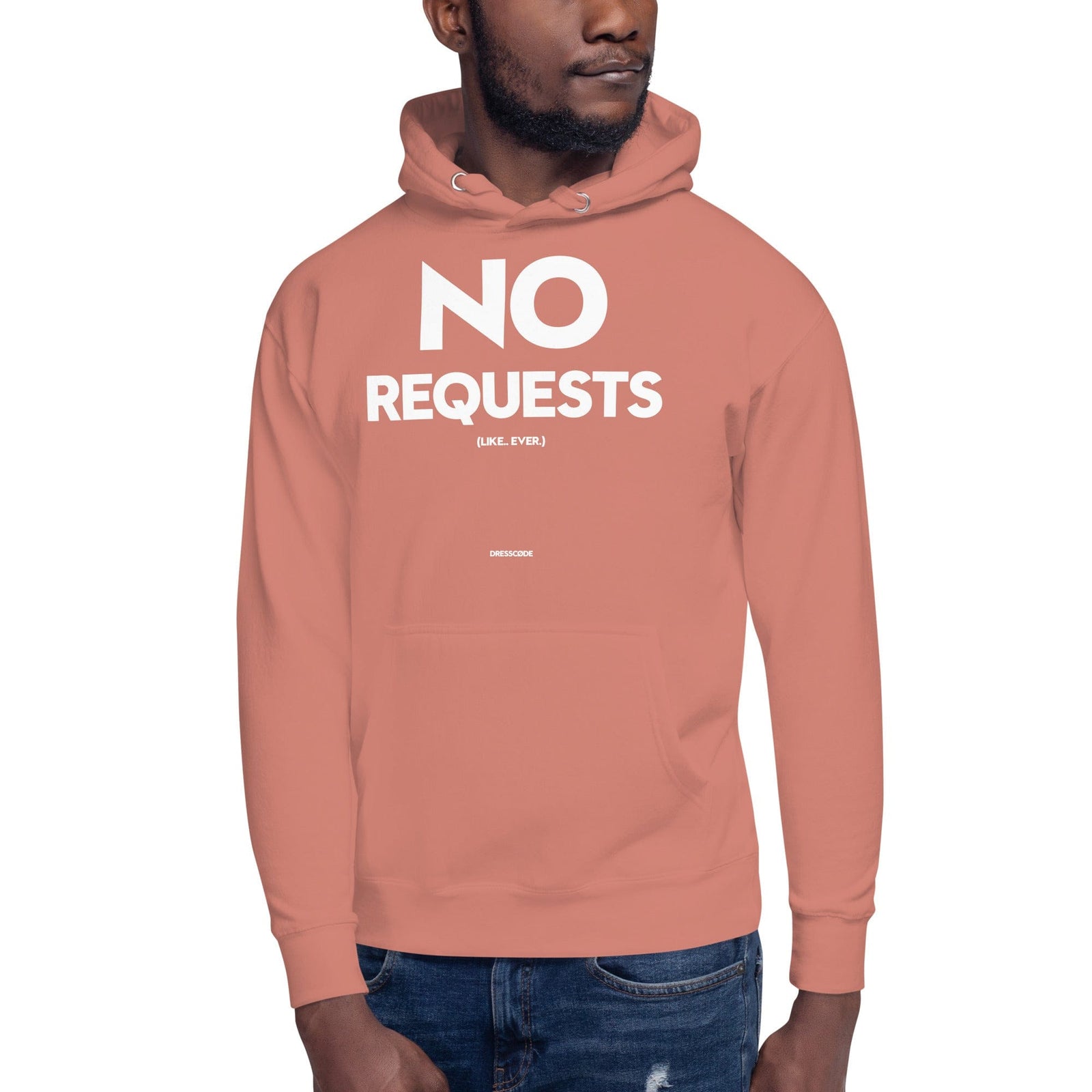DRESSCODE No Requests Hoodie