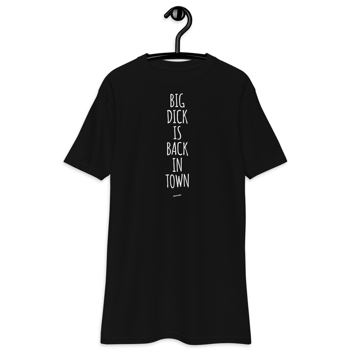 DRESSCODE T-Shirt Big Dick Is Back